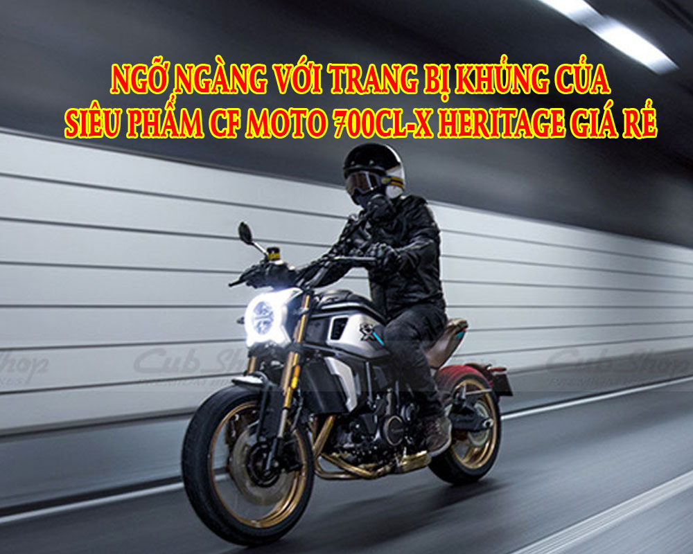 ngo-ngang-voi-trang-bi-khung-cua-sieu-pham-cf-moto-700cl-x-heritage-gia-re