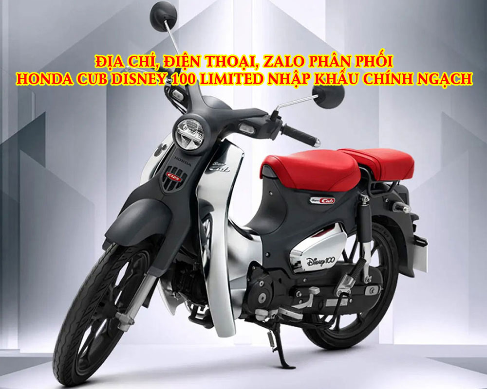 DIA-CHI-DIEN-THOAI-ZALO-PHAN-PHOI-HONDA-DISNEY-100-LIMITED-NHAP-KHAU-CHINH-NGACH