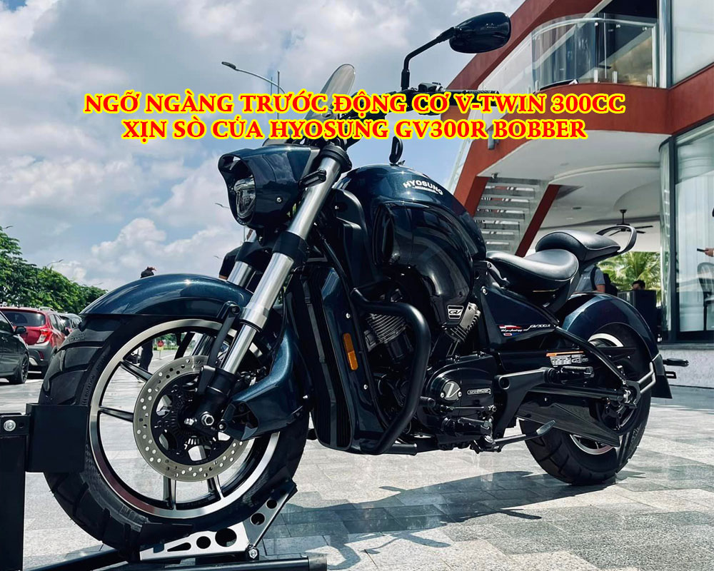 NGO-NGANG-TRUOC-DONG-CO-V-TWIN-300CC-XIN-SO-CUA-HYOSUNG-BOBBER